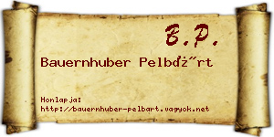 Bauernhuber Pelbárt névjegykártya